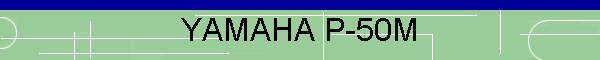 YAMAHA P-50M