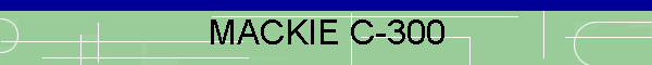 MACKIE C-300