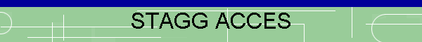 STAGG ACCES