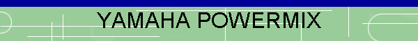 YAMAHA POWERMIX