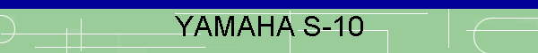 YAMAHA S-10