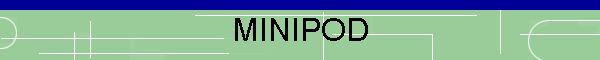 MINIPOD